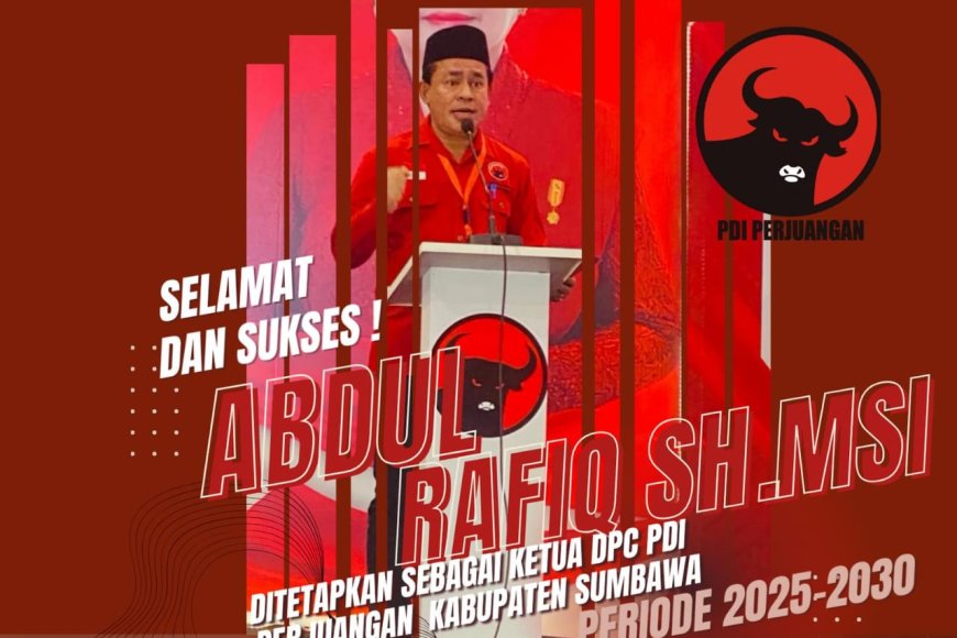 Si Rafiq Rrf Raj Konfercab 2025: Abdul Rafiq SH M.Si Resmi Pimpin PDIP Sumbawa, Komitmen ...