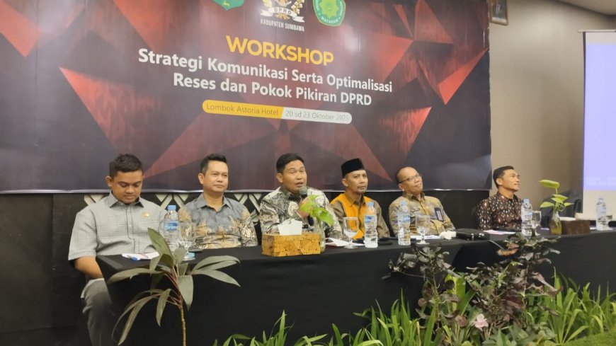 DPRD Sumbawa Tingkatkan Kapasitas Lewat Workshop Strategi Komunikasi dan Optimalisasi Reses