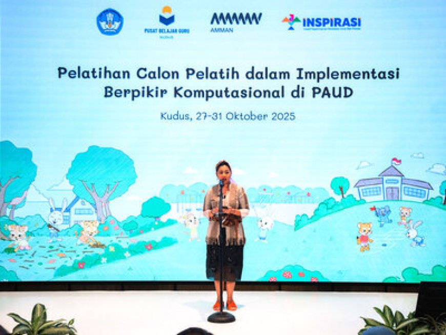 AMMAN Dorong Guru PAUD Kuasai Berpikir Komputasional, Siapkan Fondasi Generasi Emas 2045