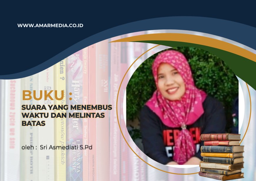 Buku: Suara yang Menembus Waktu dan Melintas Batas