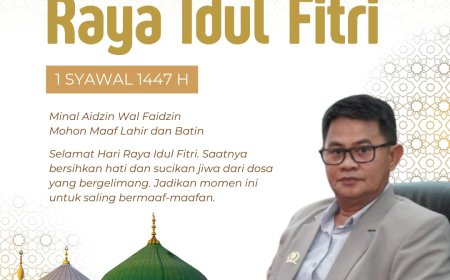 Anggota DPRD Kabupaten Sumbawa Syukri HS Amd : Selamat Hari Raya Idul Fitri 1 Syawal 1447 H