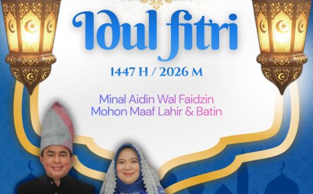 Abdul Rafiq SH.MSi dan Keluarga Mengucapkan Selamat Hari Raya Idul Fitri 1 Syawal 1447 H
