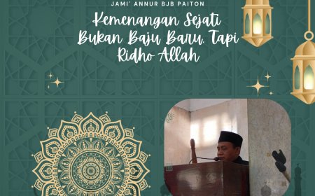 Khotbah Idul Fitri di Masjid Jami' Annur  Paiton: Kemenangan Sejati Bukan Baju Baru, Tapi Ridho Allah