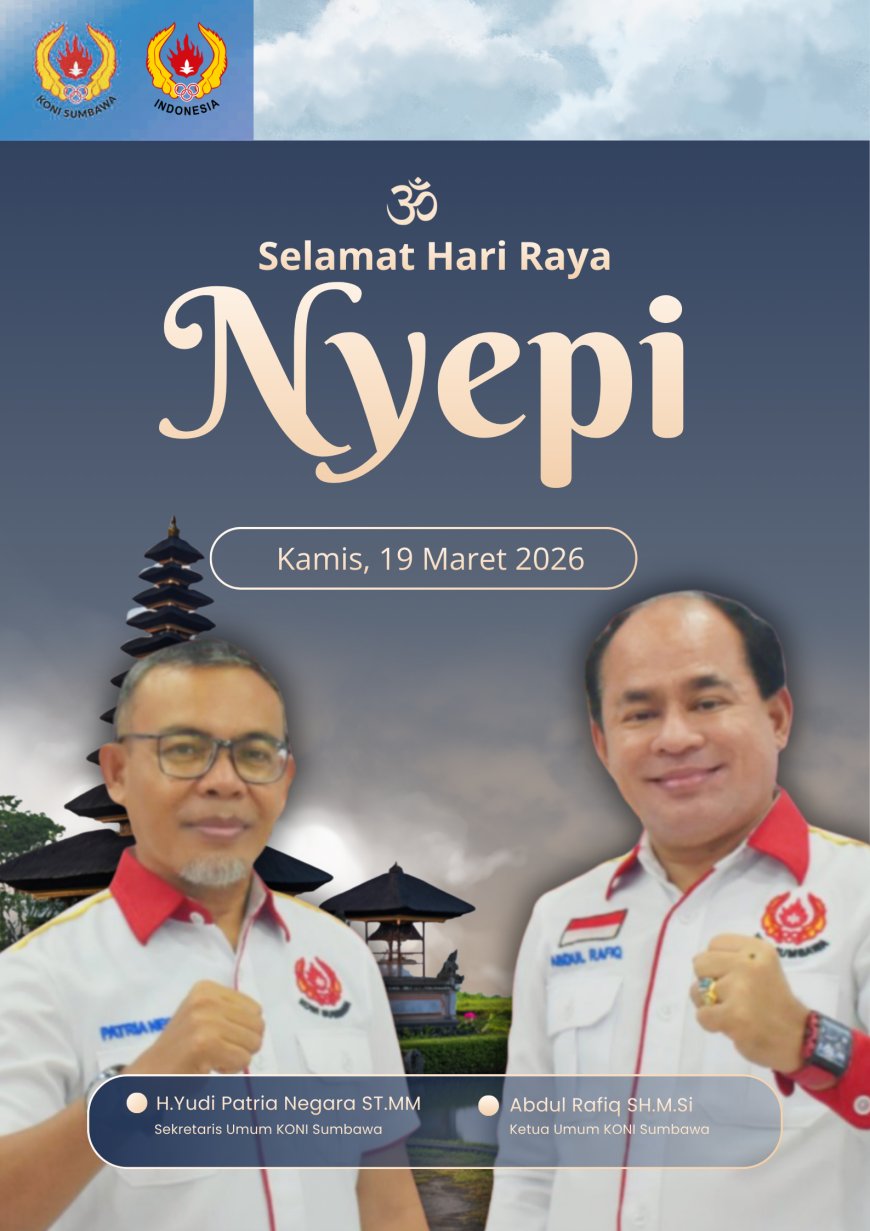 Pengurus KONI Kabupaten Sumbawa Mengucapkan Selamat Hari Raya Nyepi 1948 Saka Kamis 19 Maret 2026