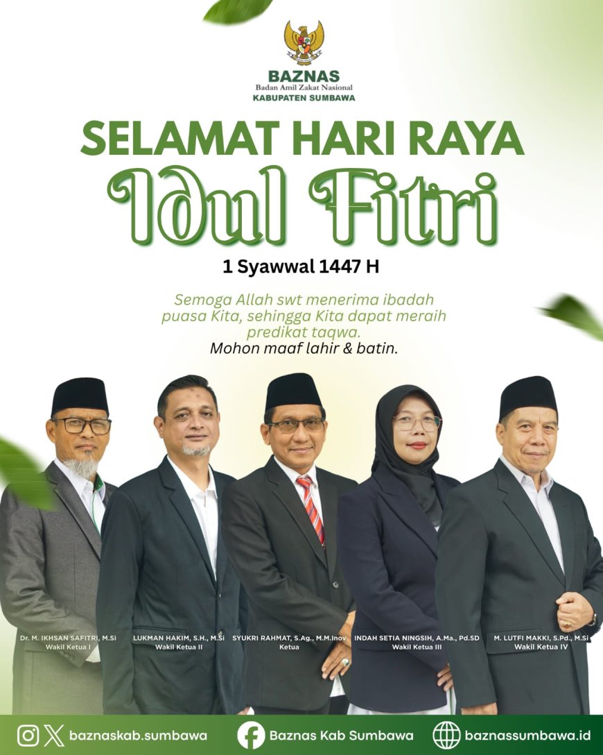 BAZNAS Kabupaten Sumbawa: Selamat Hari Raya Iedul Fitri 1 Syawal 1447 H