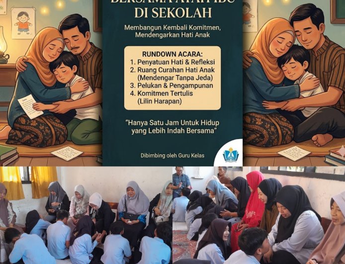 Satu Jam Bersama Orangtua di Sekolah, Bangun Kedekatan Anak dan Keluarga