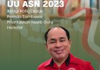 Jelang Implementasi UU ASN 2023, Abdul Rafiq Desak Pemda Sumbawa Prioritaskan Nasib Guru Honorer