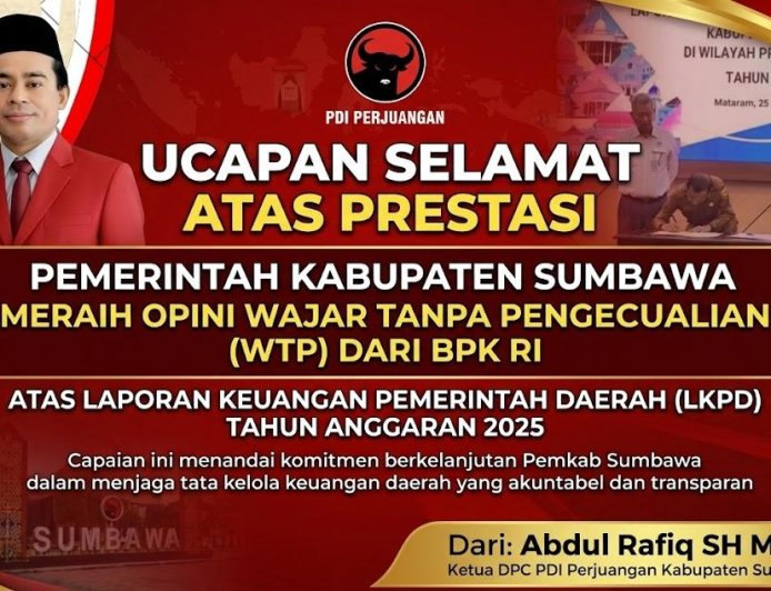 Ketua DPC PDI Perjuangan Kabupaten Sumbawa Mengucapkan Selamat atas Prestasi Pemerintah Kabupaten Sumbawa Meraih Opini WTP dari BPK RI Perwakilan NTB