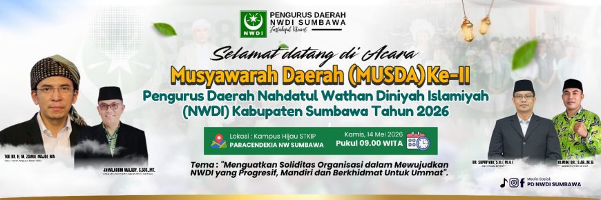 Musda II NWDI Kabupaten Sumbawa Hadirkan Empat Figur Terbaik, Momentum Menentukan Arah Baru Organisasi