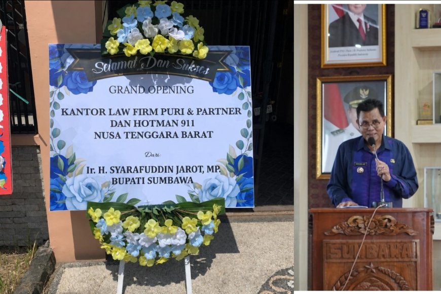 Bupati Sumbawa Ucapkan Selamat atas Grand Opening Kantor Hukum Law Firm Puri dan Partners Hotman 911 NTB
