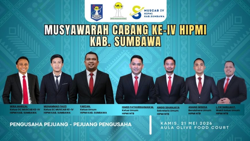Musyawarah Cabang Ke‑IV BPC HIPMI Kabupaten Sumbawa: Maju,Bergerak dan Berkolaborasi