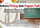Antara Piring dan Papan Tulis: Membedah Prioritas Anggaran, Rente, dan Masa Depan Human Capital Indonesia
