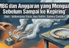 MBG dan Anggara yang Menguap Sebelum Sampai ke Kepiring