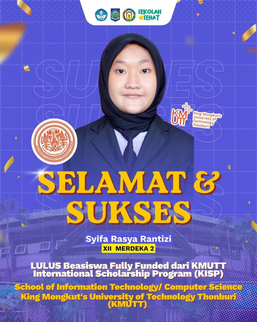 Prestasi Membanggakan, Siswa SMAN 1 Sumbawa Besar Raih Beasiswa Penuh di KMUTT Thailand
