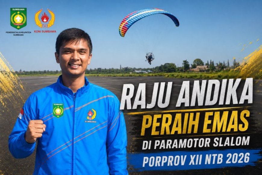 Tampil Impresif, Raju Persembahkan Emas Pertama untuk Sumbawa di PORPROV NTB 2026