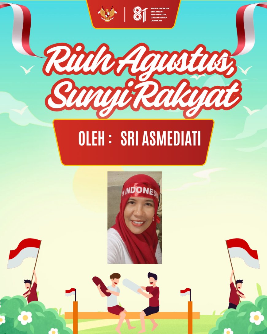 Riuh Agustus, Sunyi Rakyat