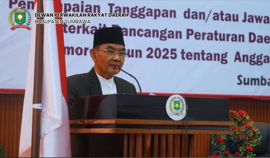 Jawab Pandangan Fraksi DPRD, Pemkab Sumbawa Pacu Pembangunan Infrastruktur dan Program Unggulan