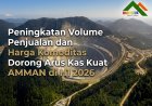Peningkatan Volume Penjualan dan Harga Komoditas Dorong Arus Kas Kuat AMMAN di H1 2026