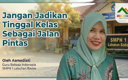 Jangan Jadikan Tinggal Kelas Sebagai Jalan Pintas